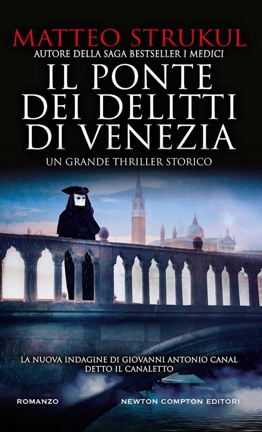 Il ponte dei delitti di Venezia - Matteo Strukul - copertina