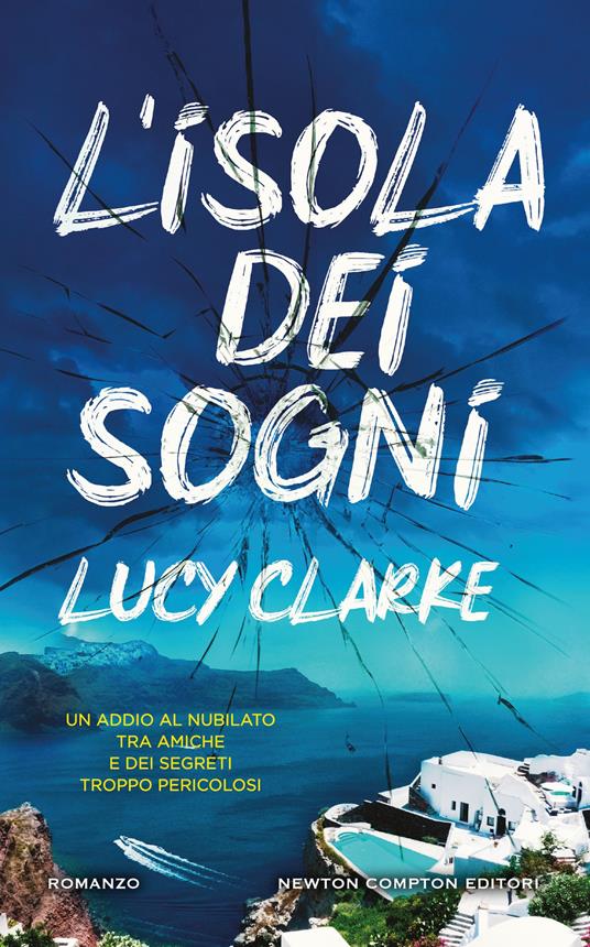 L'isola dei sogni - Lucy Clarke - copertina