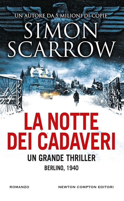 La notte dei cadaveri - Simon Scarrow - copertina