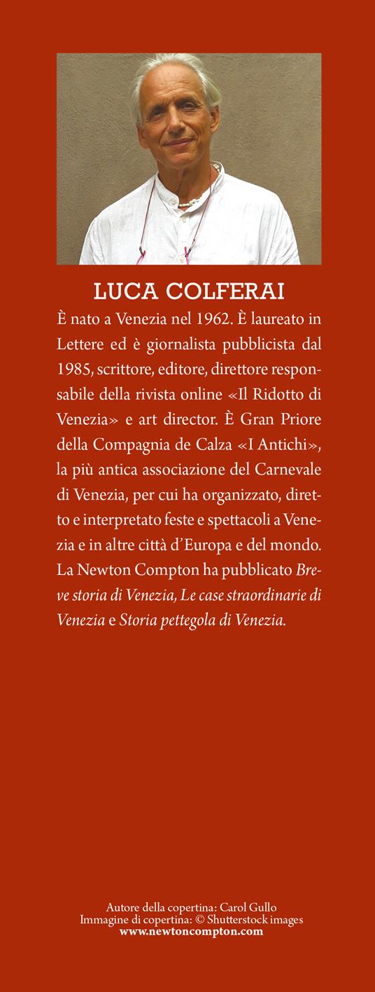 Luoghi fantastici di Venezia e dove trovarli. Un atlante fantastico e reale di luoghi, toponimi, racconti e invenzioni - Luca Colferai - 3