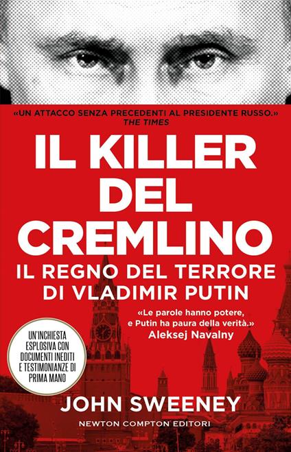 Il killer del Cremlino. Il regno del terrore di Vladimir Putin - John Sweeney,Demetra Amadasi,Elena Lombardi - ebook