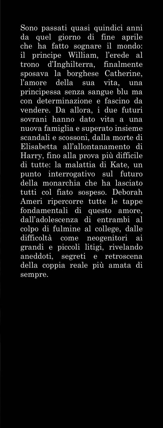 Kate & William. Un amore reale - Deborah Ameri - 2