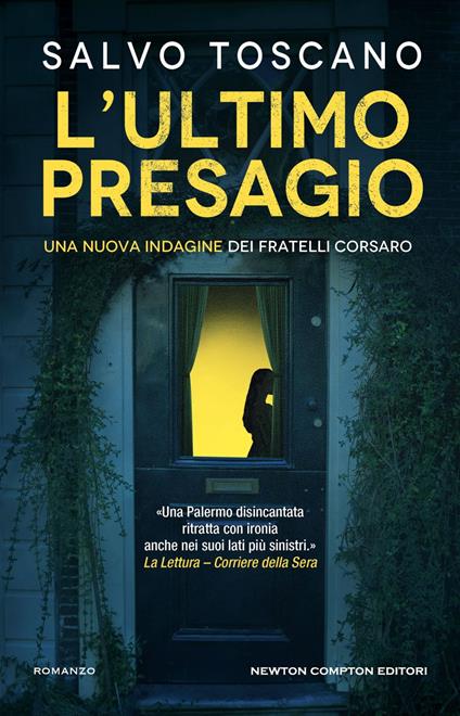 L' ultimo presagio. Una nuova indagine dei fratelli Corsaro - Salvo Toscano - ebook