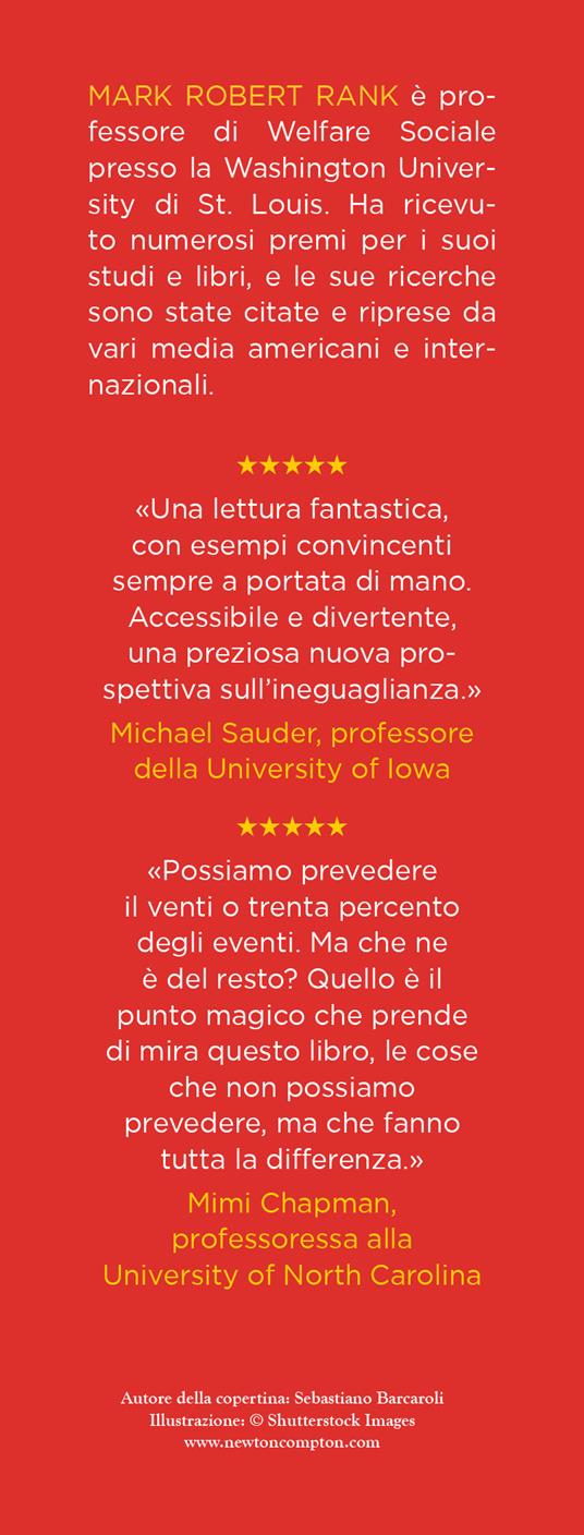 Il fattore c*lo. L'importanza del caso e della fortuna per avere successo nella vita - Mark Robert Rank - 3