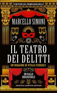 Il teatro dei delitti. Un'indagine di Vitale Federici