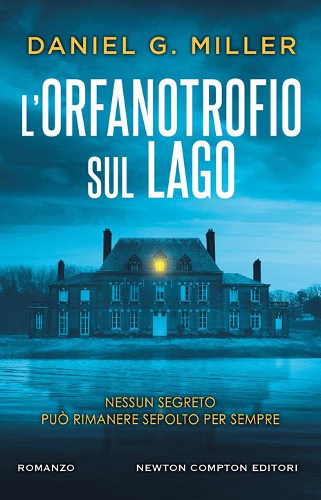L'orfanotrofio sul lago - Daniel G. Miller - copertina