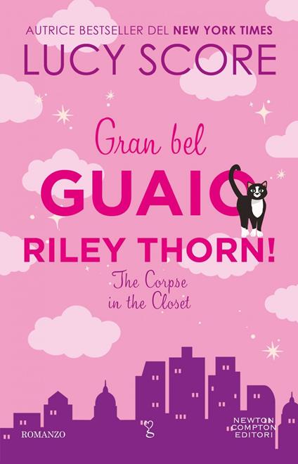 Gran bel guaio, Riley Thorn! - Lucy Score,Laura Mastroddi - ebook
