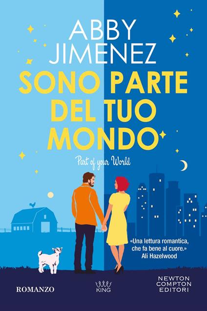Sono parte del tuo mondo. Part of your world - Abby Jimenez - ebook
