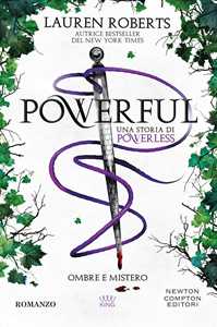 Powerful. Ombre e mistero. Una storia di Powerless