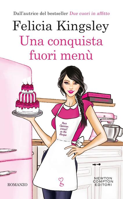Una conquista fuori menù - Felicia Kingsley - ebook