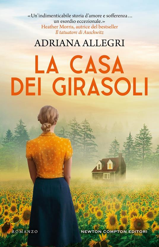 La casa dei girasoli - Adriana Allegri - copertina