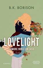 L' amore non è un caso. Lovelight