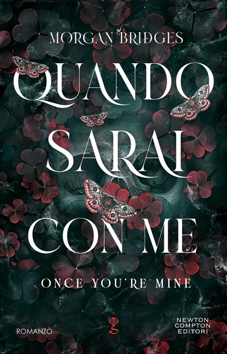 Quando sarai con me. Once you're mine - Morgan Bridges - copertina