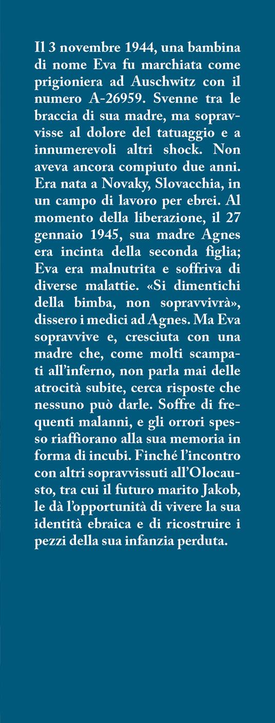 Il numero sul tuo braccio è blu come i tuoi occhi - Eva Umlauf,Stefanie Oswalt - 2