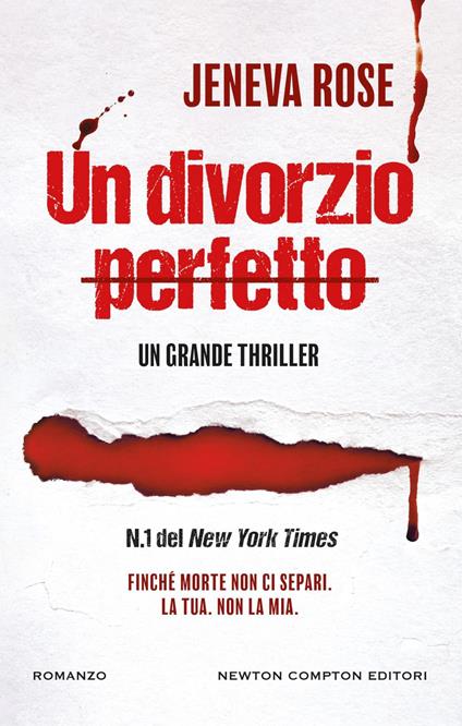 Un divorzio perfetto - Jeneva Rose,Leonarda Grazioso,Giulio Lupieri,Eleonora Motta - ebook