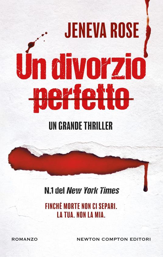 Un divorzio perfetto - Jeneva Rose,Leonarda Grazioso,Giulio Lupieri,Eleonora Motta - ebook