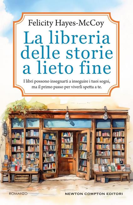 La libreria delle storie a lieto fine - Felicity Hayes-Mccoy,Mariacristina Cesa - ebook