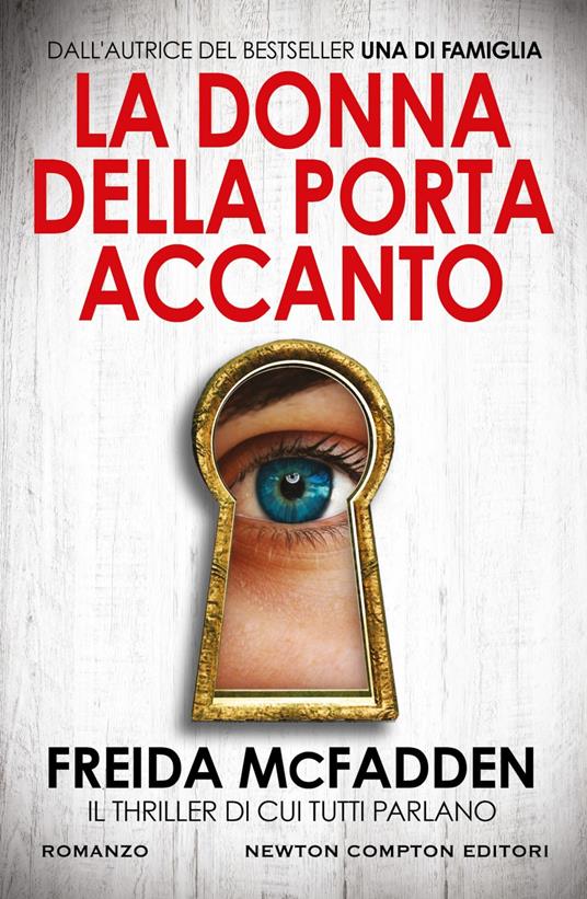 La donna della porta accanto - Freida McFadden,Giulio Lupieri - ebook