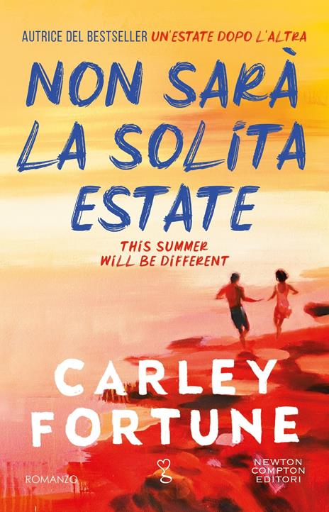 Non sarà la solita estate - Carley Fortune - copertina