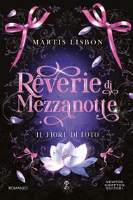 Rêverie di Mezzanotte. Il fiore di loto
