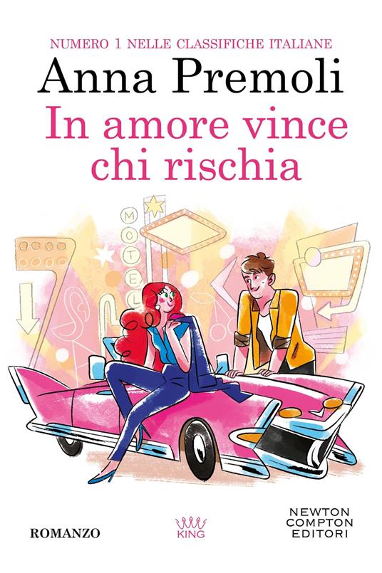 In amore vince chi rischia - Anna Premoli - copertina