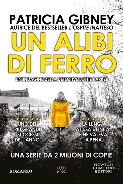 Un alibi di ferro - Patricia Gibney - copertina