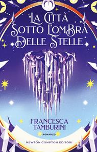 La città sotto l'ombra delle stelle