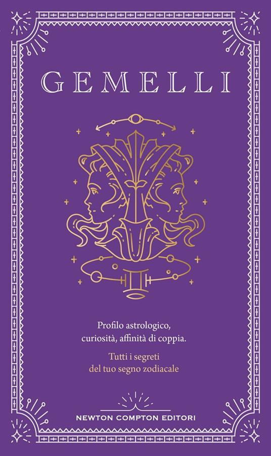 Guida astrologica al segno dei Gemelli - Astrid Carvel - ebook
