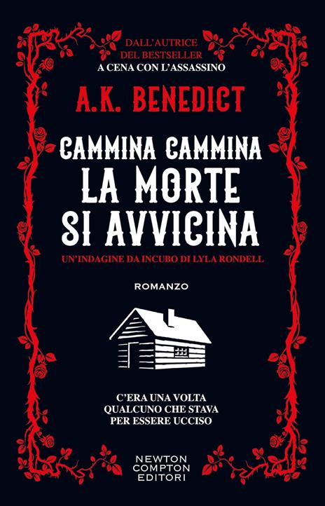 Cammina cammina la morte si avvicina - A. K. Benedict - copertina