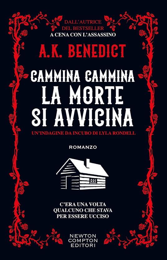 Cammina cammina la morte si avvicina - A. K. Benedict - copertina