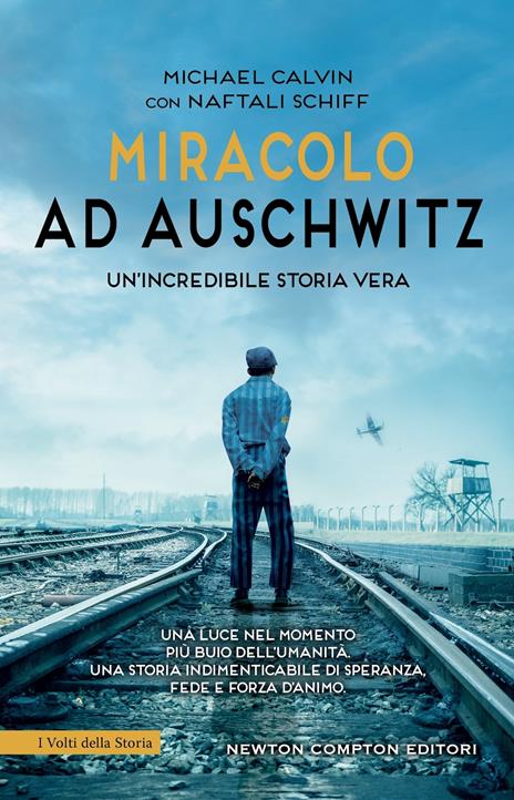 Miracolo ad Auschwitz - Michael Calvin,Naftali Schiff - 2