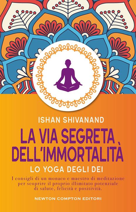 La via segreta dell'immortalità - Ishan Shivanand - copertina
