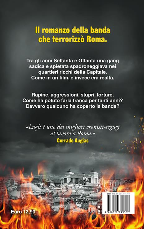 La banda dell'Arancia Meccanica - Massimo Lugli - 4