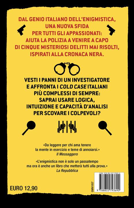 Crimini e misteri italiani irrisolti. Il detective sei tu! - Iacopo Cellini - 4