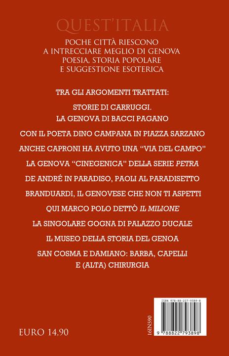 Luoghi fantastici di Genova e dove trovarli - Fabrizio Càlzia - 2