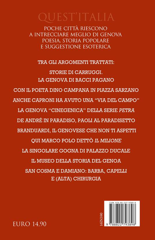 Luoghi fantastici di Genova e dove trovarli - Fabrizio Càlzia - 2