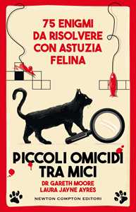 Libro Piccoli omicidi tra mici Gareth Moore Laura Jayne Ayres