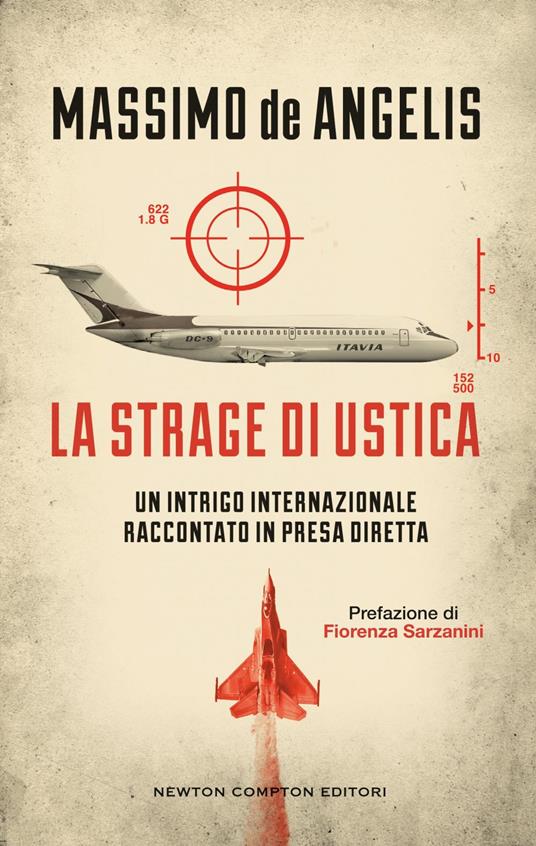 La strage di Ustica. Un intrigo internazionale raccontato in presa diretta - Massimo De Angelis - ebook