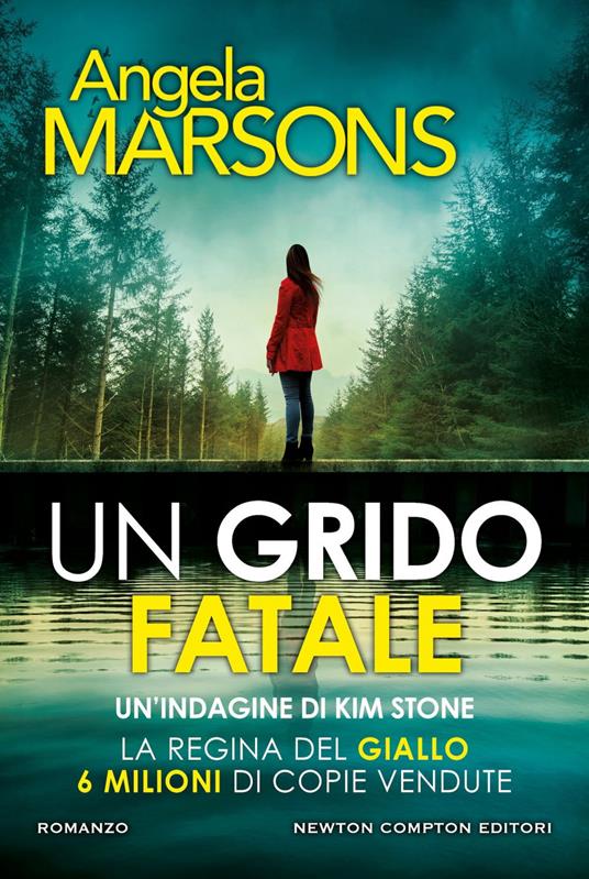 Un grido fatale - Angela Marsons,Marialuisa Amodio - ebook