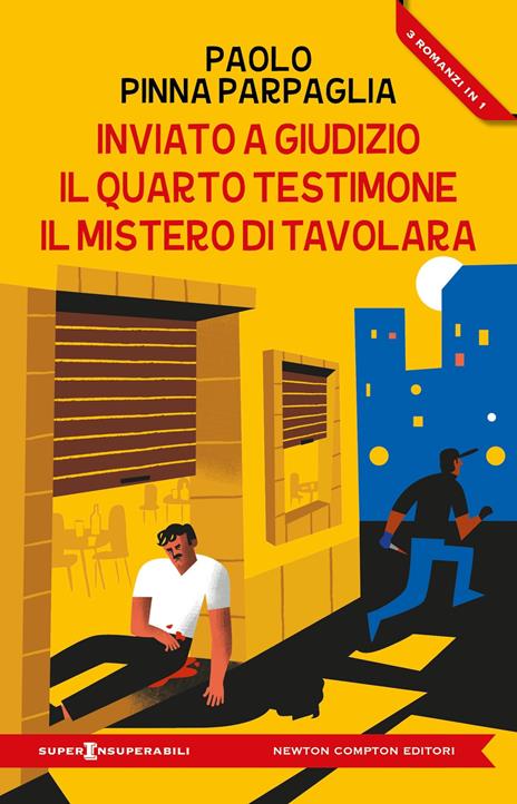 Inviato a giudizio-Il quarto testimone-Il mistero di Tavolara - Paolo Pinna Parpaglia - copertina