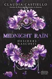 Libro Midnight rain. Desideri nascosti Claudia Castiello