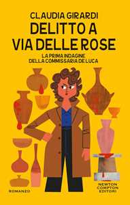 Libro Delitto a via delle Rose Claudia Girardi