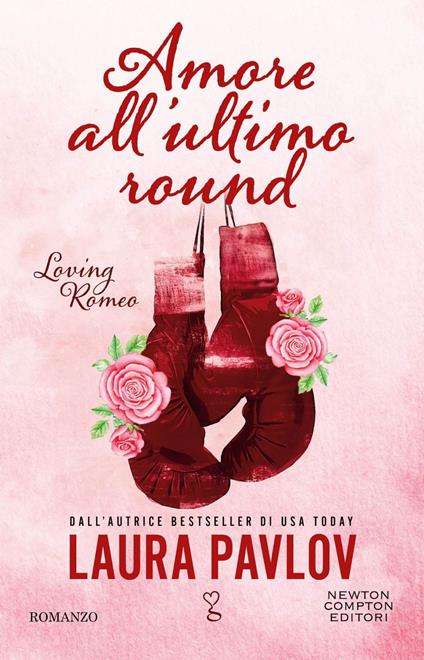 Amore all'ultimo round - Laura Pavlov,Monica De Cristofaro - ebook
