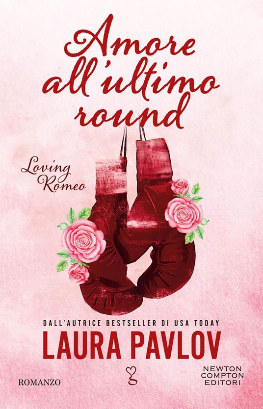 Amore all'ultimo round - Laura Pavlov,Monica De Cristofaro - ebook