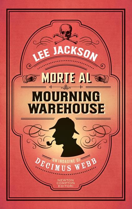 Morte al Mourning Warehouse - Lee Jackson,Marialuisa Amodio - ebook