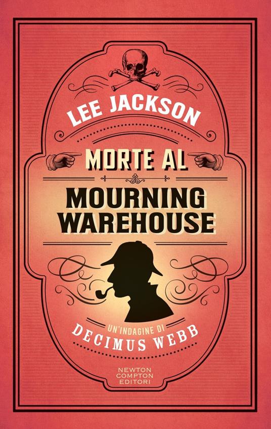 Morte al Mourning Warehouse - Lee Jackson,Marialuisa Amodio - ebook