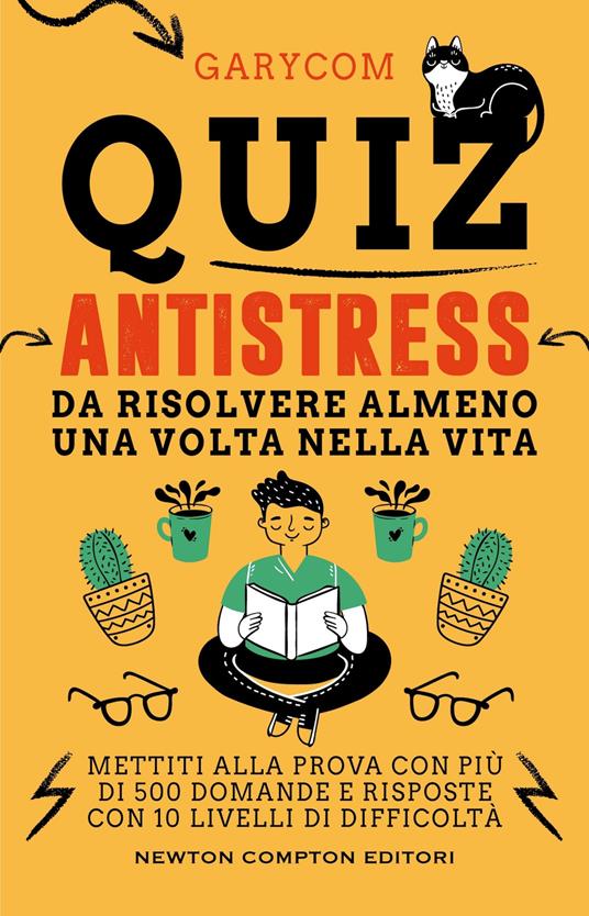 Quiz antistress da risolvere almeno una volta nella vita - Garycom - copertina