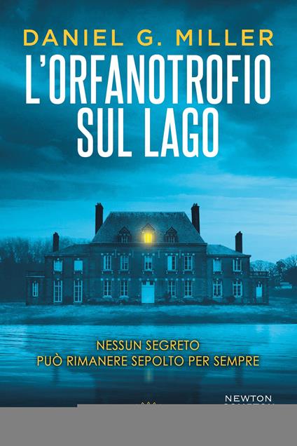 L'orfanotrofio sul lago - Daniel G. Miller - copertina