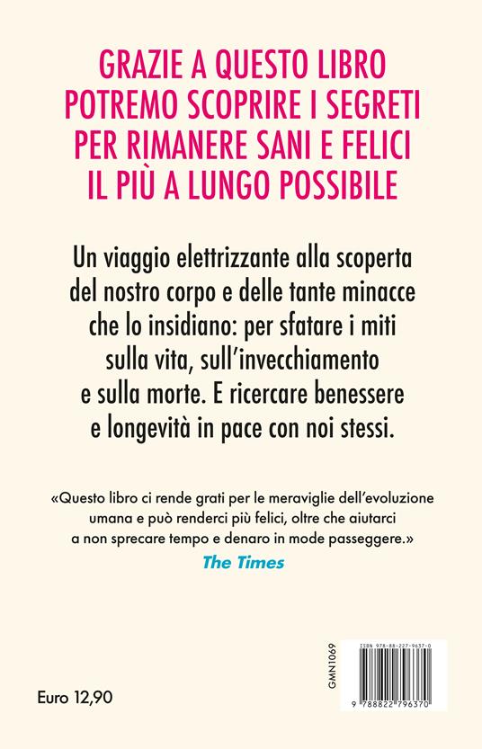 Vivere per sempre. I segreti della scienza per una vita lunga e piena di energia - John S. Tregoning - 2