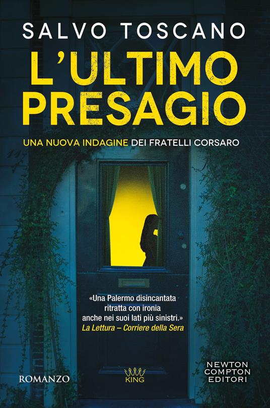 L'ultimo presagio. Una nuova indagine dei fratelli Corsaro - Salvo Toscano - copertina